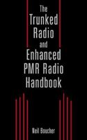 The Trunked Radio and Enhanced PMR Radio Handbook 0471352896 Book Cover