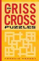 Mini Crisscross Puzzles 1454930284 Book Cover