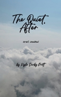The Quiet, After 9375277070 Book Cover