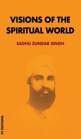 Visions of the spiritual world 1494918536 Book Cover