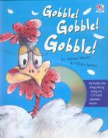 Gobble! Gobble! Gobble!. by Simon Mayor and Hilary James 1849563179 Book Cover