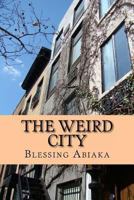 The Weird City 061587780X Book Cover