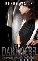 Into Darkness 171722007X Book Cover