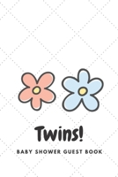 Baby Shower Guest Book: Twins!: Boy/Girl - Bonus Gift Log and Memory Keeper Pages 1694296709 Book Cover
