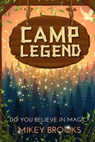 Camp Legend 1939993857 Book Cover