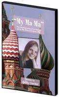 My Ma Ma - The Inspiring Story of an Orphan Girl Given a Chance to Have a Life 1934537896 Book Cover