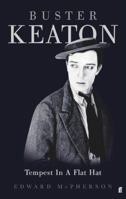 Buster Keaton: Tempest in a Flat Hat 1557046646 Book Cover