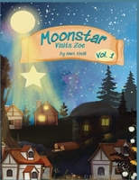 Moonstar Visits Zoe 3907403029 Book Cover
