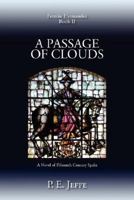 A Passage of Clouds 1604026200 Book Cover