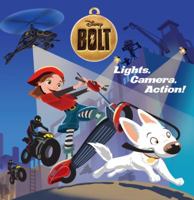 Bolt: Lights, Camera, Action! 0736425500 Book Cover