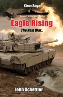 Eagle Rising: The Next War 1693173905 Book Cover