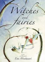 Witches and Fairies 1845392175 Book Cover
