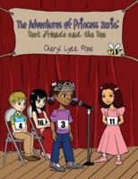 The Adventures of Princess Zaria: Best Friends and The Bee 057889615X Book Cover