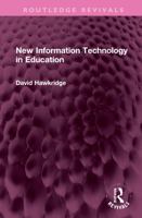 New Information Technology in Education 1032320907 Book Cover