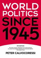 World Politics Since 1945 0582381223 Book Cover