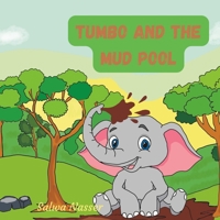 Tumbo and the Mud Pool B0BV4JBW7N Book Cover