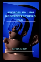Voordelen van regressietherapie B0F7871F5D Book Cover