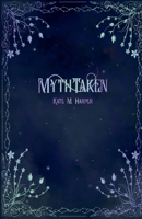 MythTaken B0FMPDJDQT Book Cover