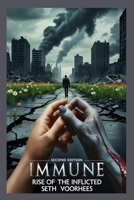 Immune, Rise of the Inflicted B0FQ1K9P5B Book Cover