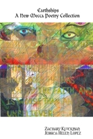 Earthships: A New Mecca Poetry Collection 0615144187 Book Cover