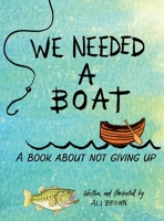 We Needed a Boat B0FWS2WW6J Book Cover