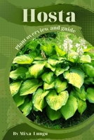 Hosta: Plant overview and guide B0C5PJSBXC Book Cover