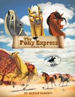 The Pony Express 1502478293 Book Cover