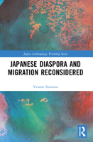 Japanese Diaspora and Migration Reconsidered 1032132477 Book Cover