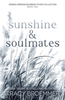 Sunshine & Soulmates: A Steamy Small Town Fake Relationship Romance 1951637593 Book Cover