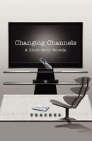 Changing Channels 1441535535 Book Cover