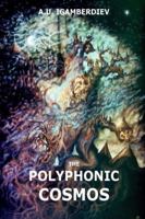 The Polyphonic Cosmos 1387566377 Book Cover