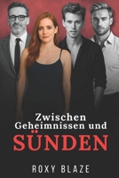 Zwischen Geheimnissen und Sünden: Erotische Kurzgeschichte – Voyeurismus • Bisexualität • Familiengeheimnisse • Verbotene Beziehungen • Verrat (German Edition) B0FNJSYPMV Book Cover