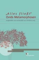 'Alles Flieat': Ovids Metamorphosen Y Christina Lang 3938032618 Book Cover