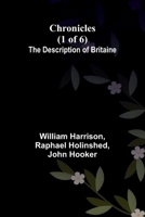 Chronicles (1 of 6): The Description of Britaine 9367246439 Book Cover