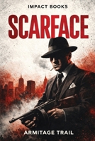 Scarface: An Impact Book B0GMYHN83F Book Cover