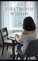 THE CHATROOM WIDOW: An AI Affairs Novella B0GHJ21XLX Book Cover