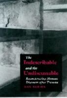 The Indescribable and Undiscussable: Reconstructing Human Discourse After Trauma 9639116335 Book Cover