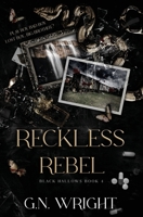 Reckless Rebel B09RM5F7VW Book Cover