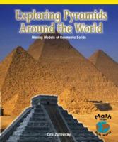 Exploring Pyramids Around the World: Making Models of Geometric Solids 0823989089 Book Cover