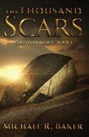 The Thousand Scars (Counterbalance: Volume One) 8283310291 Book Cover