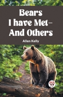 Bears I Have Met-And Others 9360468126 Book Cover