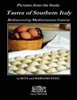 Tastes of Southern Italy (Pictures Appendix) 1847990118 Book Cover