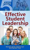 5 Steps to Effective Student Leadership 1565485092 Book Cover