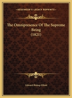The Omnipresence Of The Supreme Being 1104318628 Book Cover