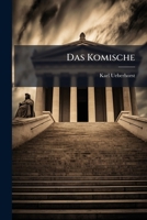 Das Komische: Eine Untersuchung 1142264149 Book Cover