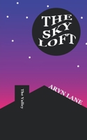 The Skyloft 0999799509 Book Cover