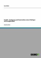 Projekt - Auslegung und Konstruktion eines 2-Stufigen Universalgetriebes 3640283260 Book Cover