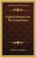 English Influence on the United States 054850444X Book Cover