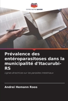Prévalence des entéroparasitoses dans la municipalité d'Itacurubi-RS: Lignes directrices sur les parasites intestinaux 6206053334 Book Cover