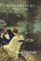 R O M Á N T I C A S: Si te dejaras amar (Spanish Edition) B088N651CW Book Cover